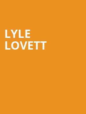 Lyle Lovett, The Rose Music Center at The Heights, Dayton