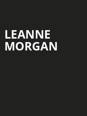 Leanne Morgan, Mead Theater, Dayton