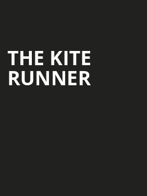 The Kite Runner, Victoria Theatre, Dayton