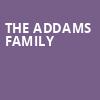 The Addams Family, Victoria Theatre, Dayton