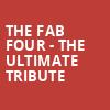 The Fab Four The Ultimate Tribute, The Rose Music Center at The Heights, Dayton