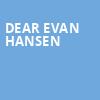 Dear Evan Hansen, Mead Theater, Dayton