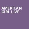 American Girl Live, Hobart Arena, Dayton