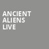 Ancient Aliens Live, Mead Theater, Dayton