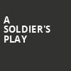 A Soldiers Play, Victoria Theatre, Dayton